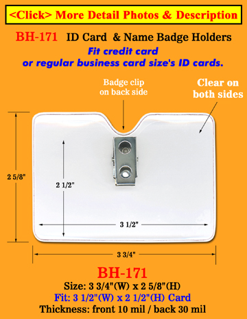 Heavy Duty Clip-On Badge Holder: 3 1/2"(W)x 2 1/2"(H) Credit Card Size