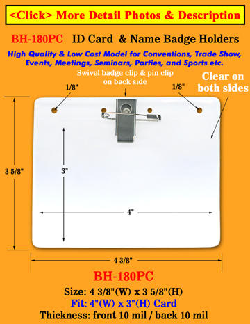 Low Cost Pin-On & Clip-On ID Holder For 4"(W)x3"(H) Name Badges or ID cards