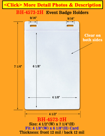 4"(W)x6"(H) Large Event Badge Holders With Two Badge Clip Holes