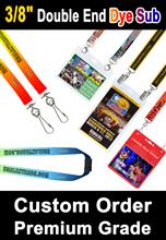 3/8" Safety Breakaway Custom Dye Sublimated Double Ended Lanyards LY-403-N-DA-Dye-Sub/Per-Piece