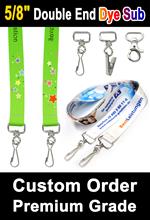 5/8" Custom Logo Two Ended Lanyards With Dye Sublimated Custom Imprint LY-404-DA-Dye-Sub/Per-Piece