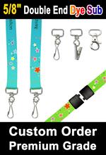 5/8" Safety Breakaway Custom Dye Sublimated Double Ended Lanyards LY-503-N-DA-Dye-Sub/Per-Piece