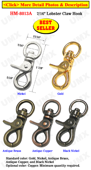 Best Seller: 7/16" Small Lobster Claw Bolt Snap Hooks: Nickel, Gold, Antique Brass and Black Nickel Finish