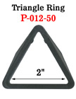 2" Jumbo Size Heavy Duty Triangle Plastic Rings P-012-50/Per-Piece